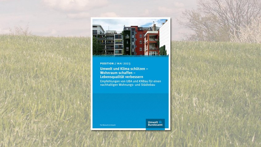 Titelblatt "Umwelt und Klima schützen – Wohnraum schaffen – Lebensqualität verbessern"